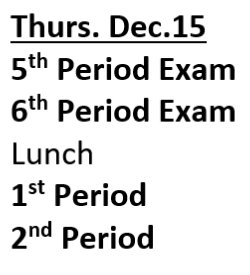 5th & 6th Period Exam Schedule 12-15-22